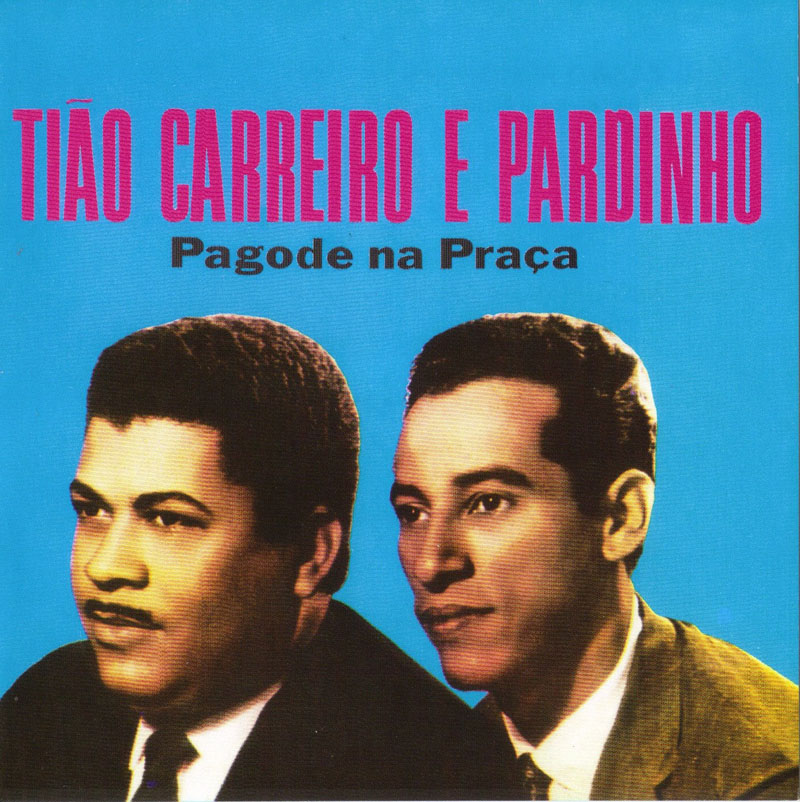 CD Tião Carreiro e Pardinho Pagode Na Praça